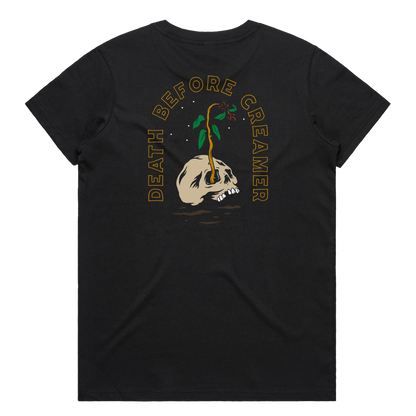 Women's Death Before Creamer T-Shirt